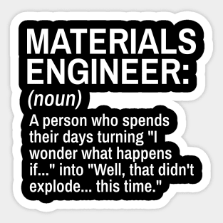 Materials Engineer Funny Definition Engineer Definition / Definition of an Engineer Sticker